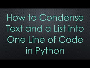 How to Condense Text and a List into One Line of Code in Python