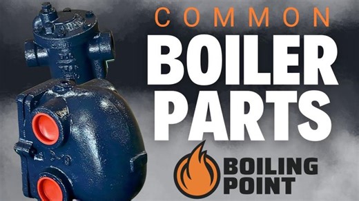 What Do Steam Traps and PRVs Actually Do? Common Boiler Parts Explained - The Boiling Point | WARE