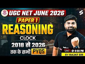 UGC NET Paper 1 | Reasoning UGC NET Paper 1 | Clock UGC NET Paper 1 PYQs By Rajat Sir