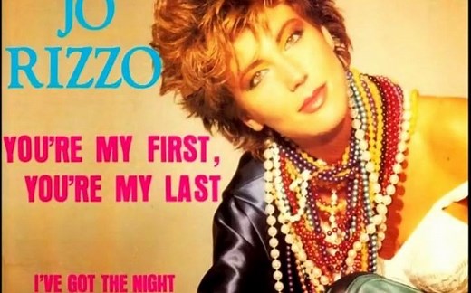 猛士荷东的士高--Linda Jo Rizzo - You're My First, You're My Last (1986)扩展版