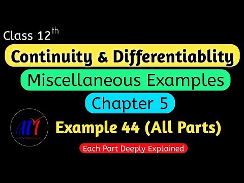 Chapter 5 (Miscellaneous Example 44) Continuity & Differentiability Class 12 Maths | NCERT Solutions