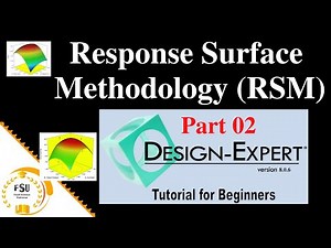 Response Surface Methodology (RSM) By Design Expert V.8.0.6|Tutorial for Beginner|Part 02|Urdu|Hindi