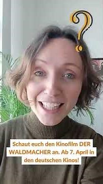 DER WALDMACHER ab 7. April 2022 auf Filmtour durch Deutschland!