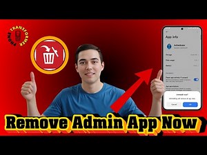 How To Uninstall A Device Administrator App That Won't Deactivate On Android Phone