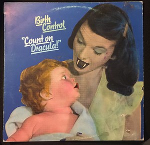 Birth Control - Count On Dracula