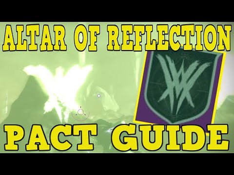 DESTINY 2 | ALTAR OF RELFECTION: PACT GUIDE - NEW WITCH QUEEN PUZZLE WALKTHROUGH!!!