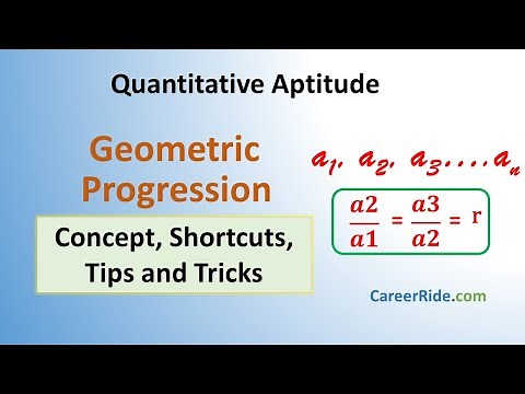 Geometric Progression - Shortcuts & Tricks for Placement Tests, Job Interviews & Exams