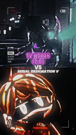serial designation V vs TV woman | #skibiditoilet #wisedit #capcut #murderdrones #versus #edit |