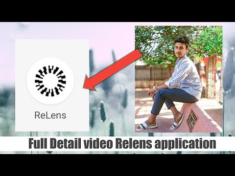 Full detail video Relens application | How to use Relens application | Relens application best lens