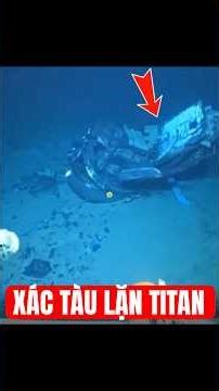 Bí mật thảm họa tàu lặn Titan: Chỉ cách xác Titanic 330m thì phát nổ. #short