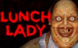【LUNCH LADY】恐怖的食堂阿姨来袭！常规模式完全攻略