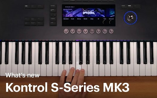 中文详解｜ 全新的 Kontrol S 系列 Mk3 新功能展示