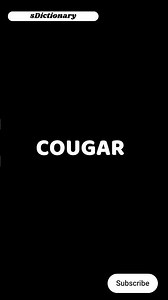 cougar meaning | what is the meaning of cougar #ytshorts