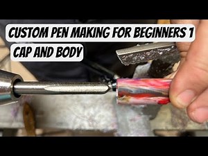 Custom Pen Making for Beginners 1 - Cap and Body, Kitless Bespoke Pen Making