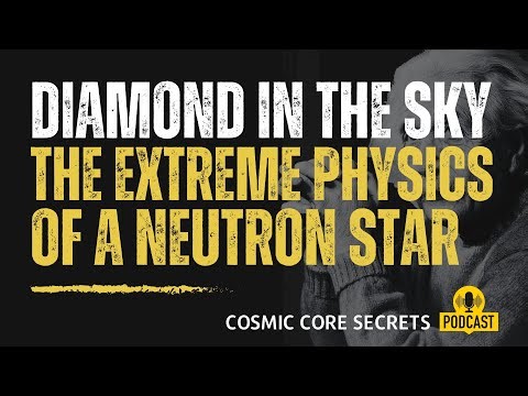 Diamond in the Sky | The Extreme Physics of a Neutron Star