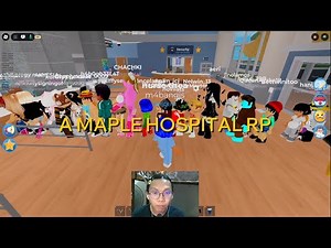 ROBLOX MAPLE HOSPITAL RP 😜😝