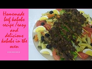 Homemade beef kabobs recipe / easy and delicious kabobs in the oven