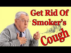 Smoker's Cough - Get Rid Of Smoker's Cough Fast With Home Remedies