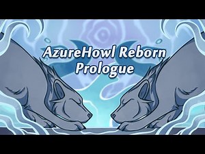 AzureHowl Reborn - Prologue