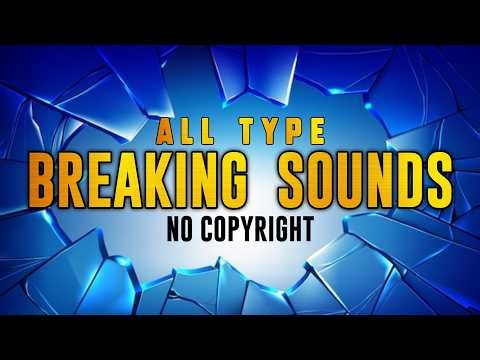 All type Breaking sound effects || cracking sound effects