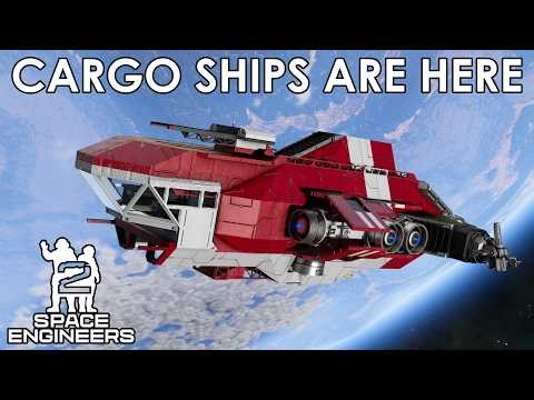 Cargo ships are here! - Space Engineers 2 VS2.2 Update (Update Preview)
