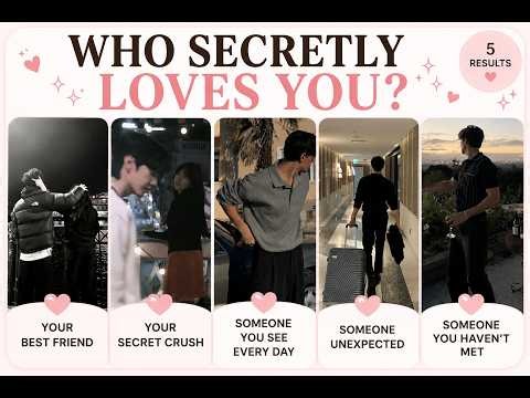 💕 Who Secretly Loves You? 👀✨ | Fun Personality Quiz
