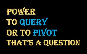 Power Query和Power Pivot综合案例 报表思维