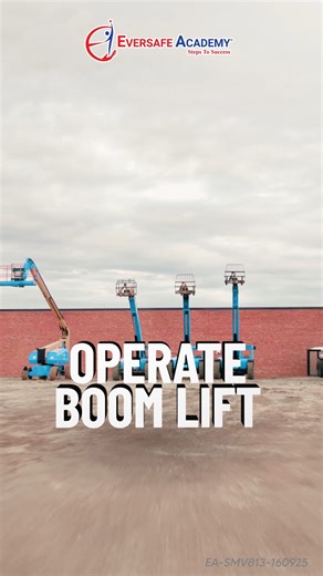 Elevate Your Career: Master Boom Lift Operations |EVERSAFE Academy®...