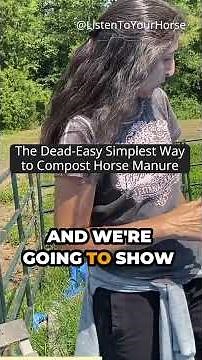 Simplest Way to Compost Horse Manure