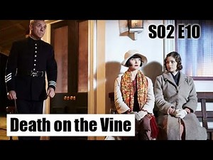Miss Fisher's Murder Mysteries S02E10 - Death on the Vine / full episode