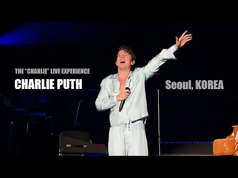 231022 찰리푸스 내한공연 Charlie Puth - Full Concert @ Seoul, Korea