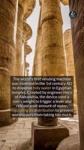 The first vending machine in the world dispensed holy water in ancient Egypt. | Historical Files