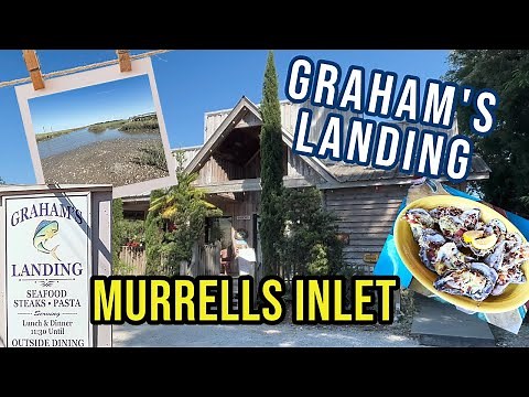 Grahams Landing Seafood, Steaks, and Pasta on the Marsh. Waterfront Dining in Murrells Inlet, SC.