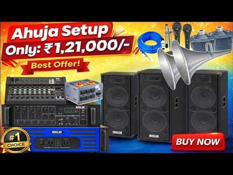 Ahuja Complete DJ Setup ₹1,21,000 | mini live program | Big Ahuja Sound System | 4 Top + Horn Setup