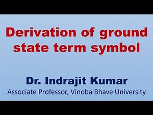 Derivation of ground state term symbol
