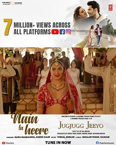 This beautiful song of love has already touched hearts as it has hit 7M plus views across all platforms in just 24 hours! Tune in now. https://bit.ly/NainTaHeere #JugJuggJeeyo in cinemas 24th June. #KaranJohar #ApoorvaMehta #AjitAndhare Anil S Kapoor #NeetuKapoor Varun Dhawan Kiara Advani Maniesh Paul MostlySane #RajMehta #RishhabhSharrma Guru Randhawa Asees Kaur #VishalShelke #GhulamKhavar #AzeemDayan #AdilShaikh Dharma Productions Viacom18 Studios | T-Series