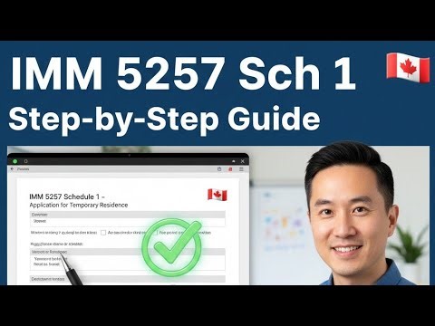 How to Fill IMM 5257 Schedule 1| Step-by-Step Guide