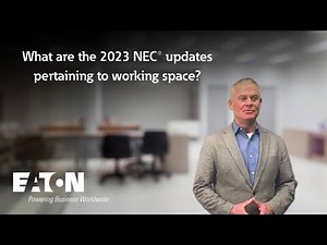 What are the 2023 NEC updates pertaining to working space? Eaton explains