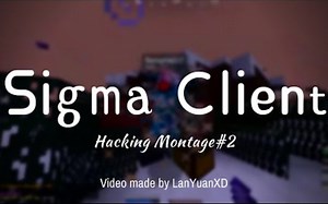 [补档/蓝鸢]Sigma 5.0 Hacked Client Bypass Hypixel...