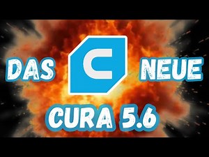 Schon vom neuen Cura Update gehört? Alle Neuerungen von 5.6 hier!