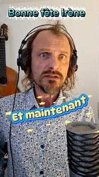 Et tout le monde chante pour Irène ! #fete #irene #chanson #humour #davidjouteur