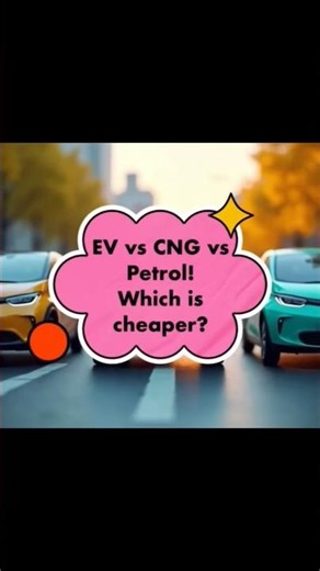 Comparing Costs: EV, CNG, and Petrol – Find the Cheapest Choice