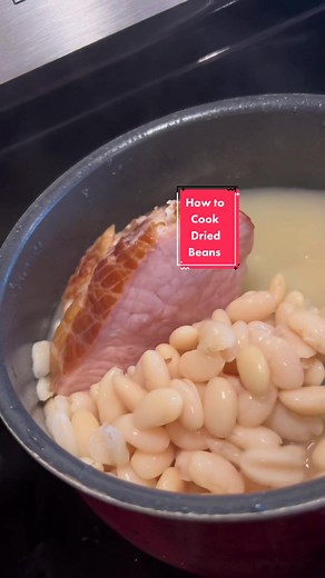 How to Cook Dried Beans