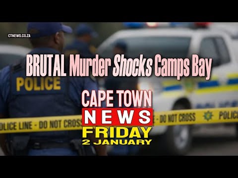 Cape Town News | Friday, 2nd of January, 2026 – Top Headlines from the Western Cape.