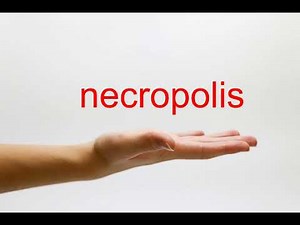 How to Pronounce necropolis - American English
