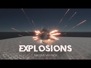 Unity Massive VFX Explosions Pack - Demonstration Video