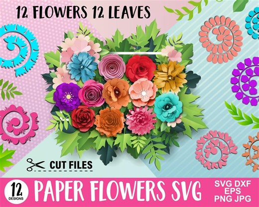 Rolled Flower SVG & Leaf Bundle: 3D Paper Flower Templates (digital Download Files for Cutting Machines) - Etsy