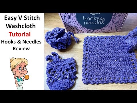 Easy V Stitch Washcloth Tutorial - Hooks and Needles Finished Projects - Let's Take a Look
