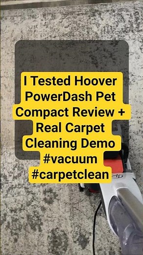 I Tested Hoover PowerDash Pet Compact Review + Real Carpet Cleaning Demo #vacuum