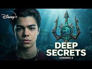 Zombies 5: SECRETS OF THE DEEP | Official Trailer | Disney+